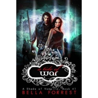 Shade of Vampire 41: A Tide of War