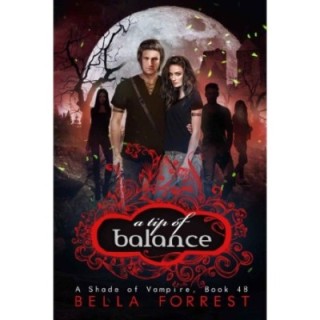 Shade of Vampire 48: A Tip of Balance