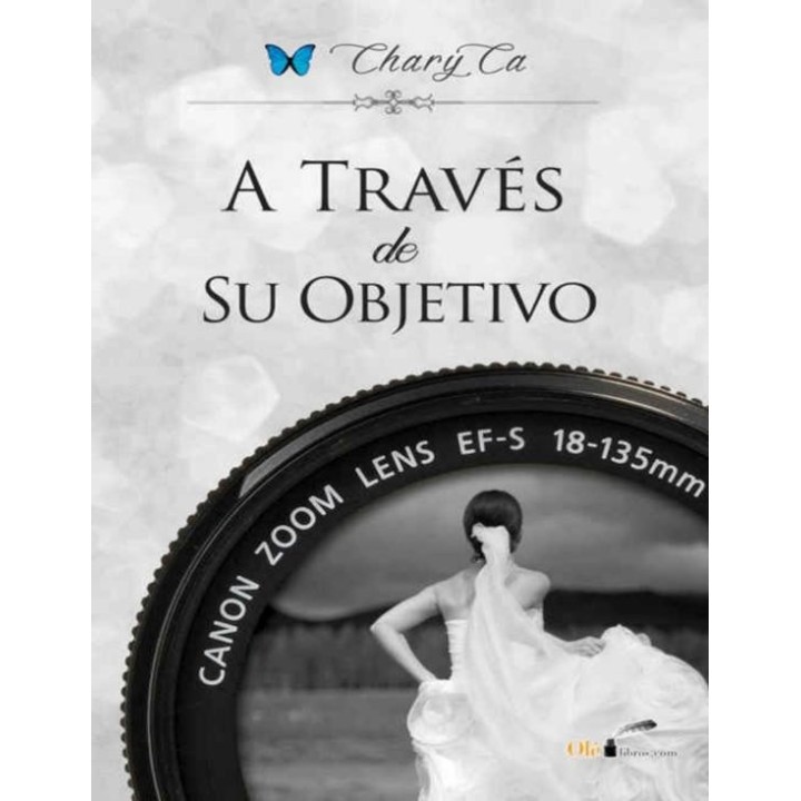 través de su objetivo