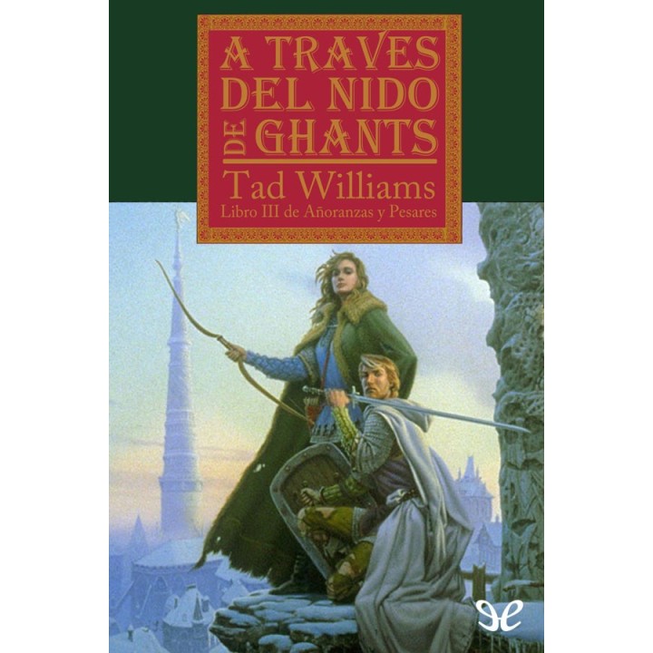 través del Nido de Ghants