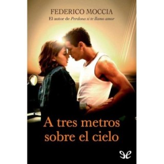 tres metros sobre el cielo