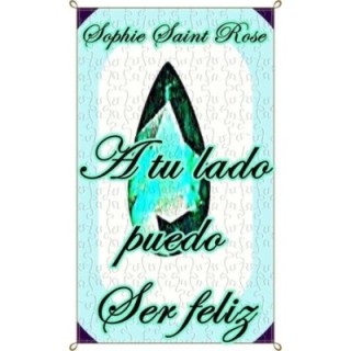 tu lado puedo ser feliz