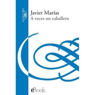 veces un caballero
