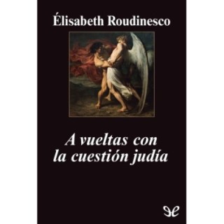vueltas con la cuestión judía