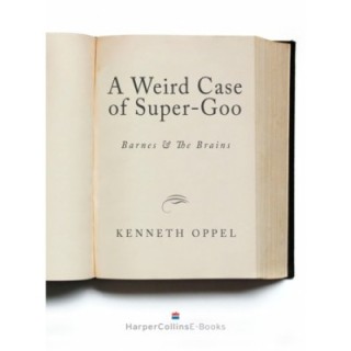 Weird Case of Super-Goo