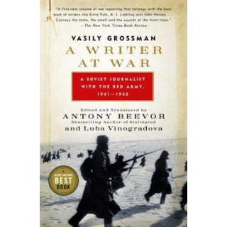 Writer at War: Vasily Grossman With the Red Army
