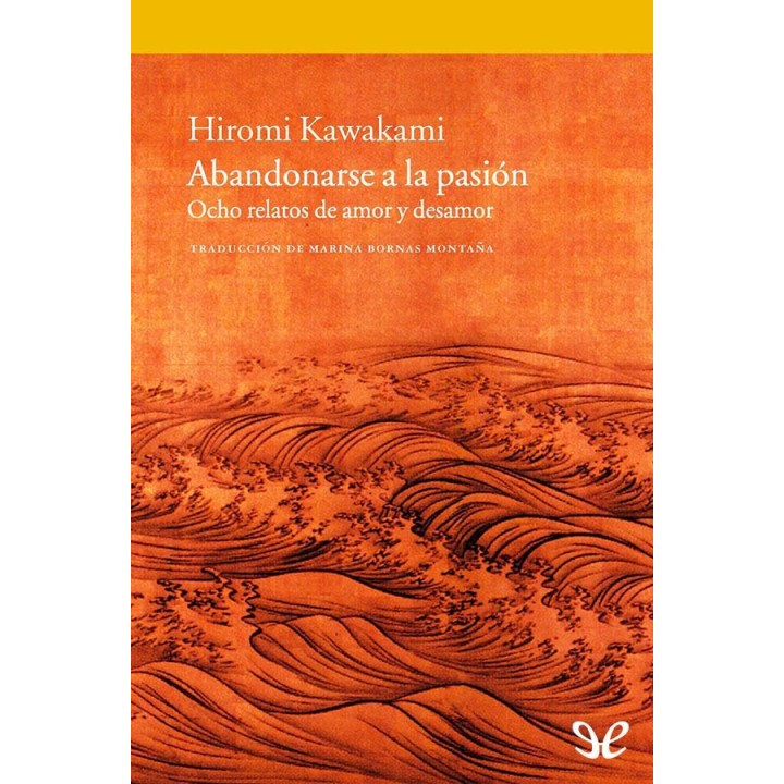 Abandonarse a la pasión