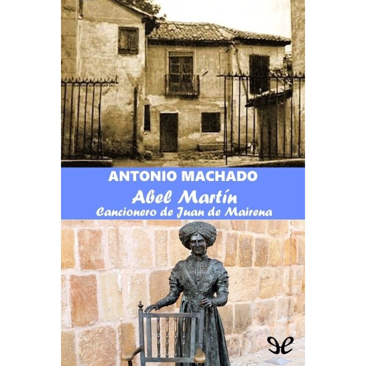 Abel Martín. Cancionero de Juan de Mairena