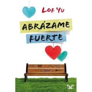 Abrázame fuerte