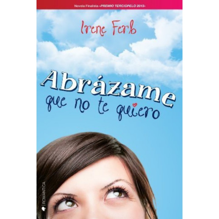 Abrázame que no te quiero