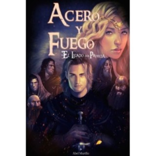 Acero y fuego
