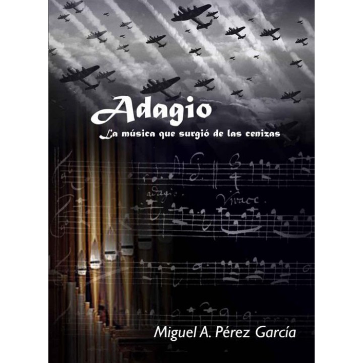 Adagio: La música que surgió de las cenizas