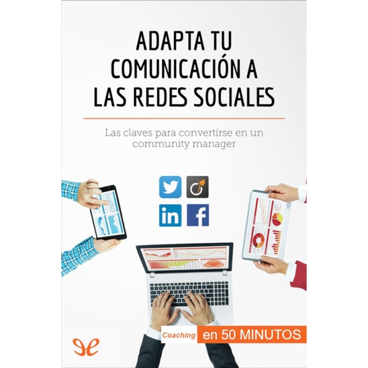 Adapta tu comunicación a las redes sociales