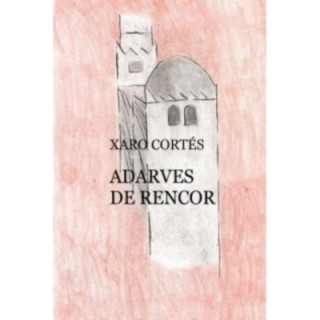 Adarves de rencor