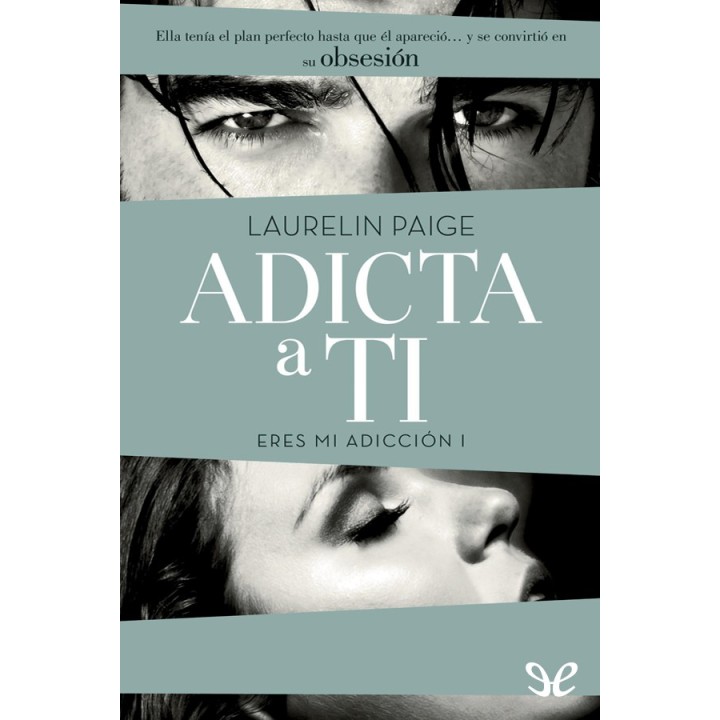 Adicta a ti