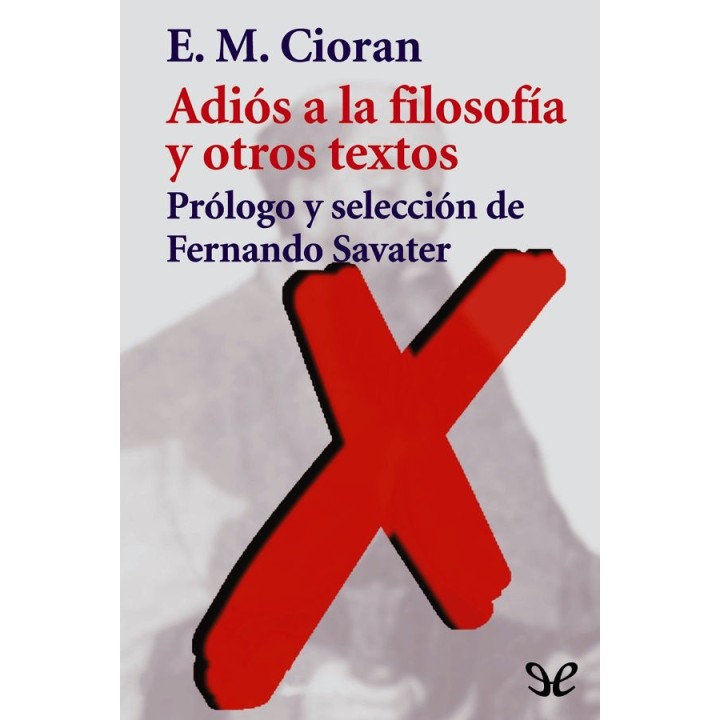 Adiós a la filosofía y otros textos