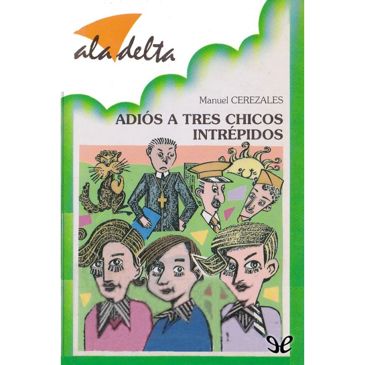 Adiós a tres chicos intrépidos