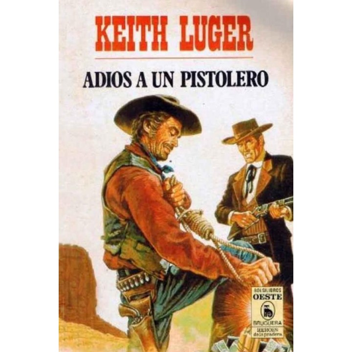 Adiós a un pistolero (3ª Ed.)