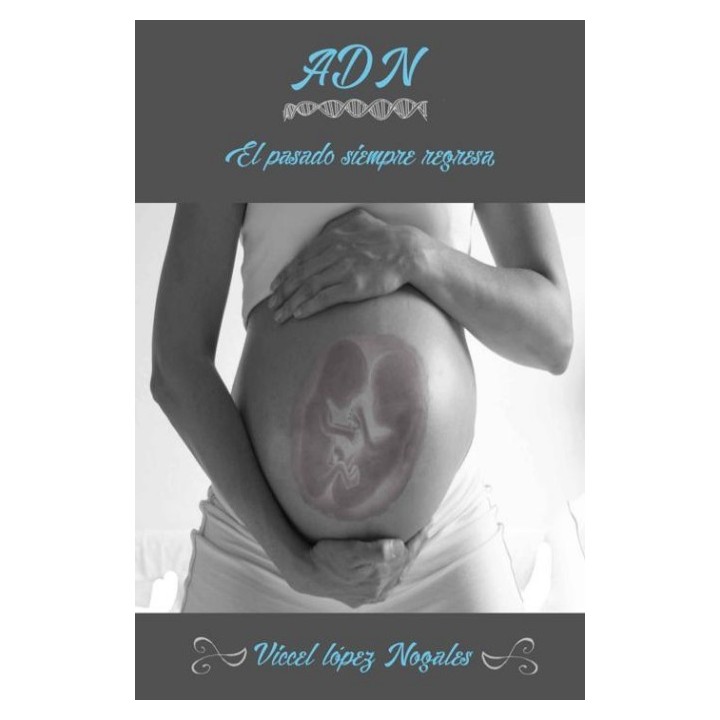 ADN: El pasado siempre regresa