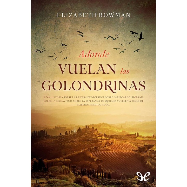 Adonde vuelan las golondrinas