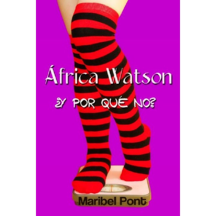 África Watson ¿Y por qué no?