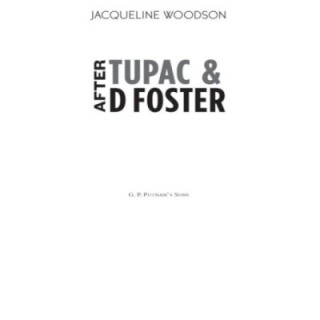 After Tupac & D Foster