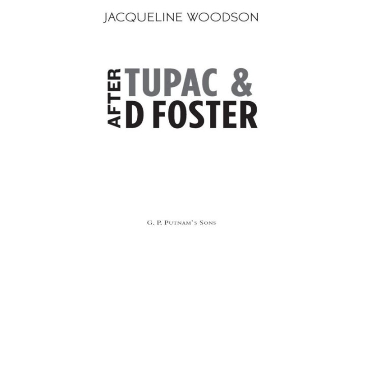 After Tupac & D Foster