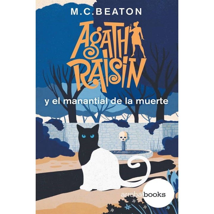 Agatha Raisin y el manantial de la muerte