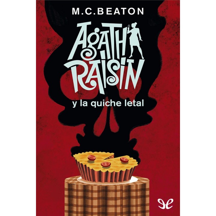 Agatha Raisin y la quiche letal