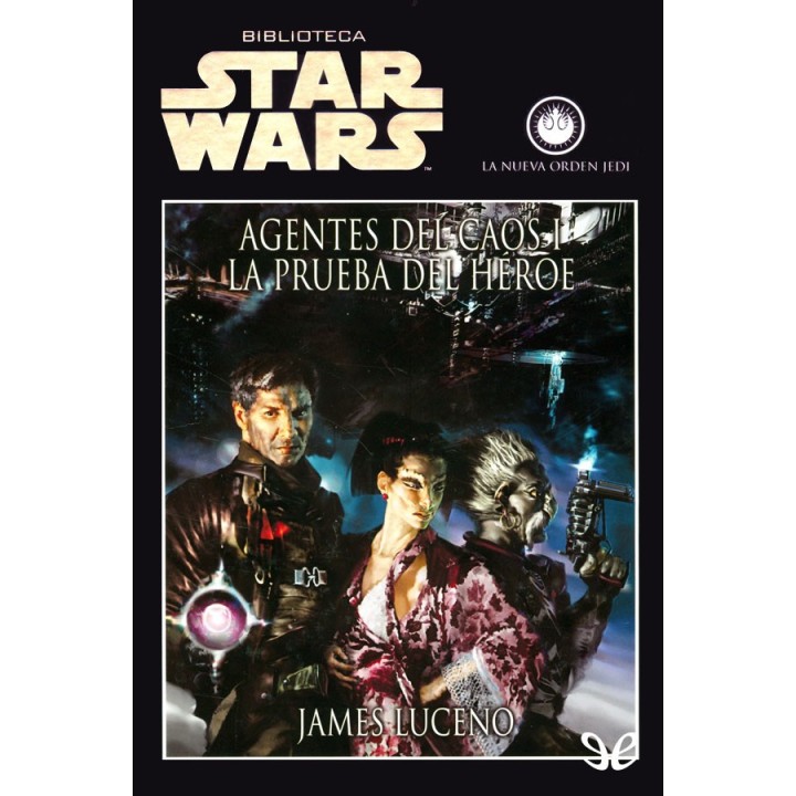 Agentes del caos I - La prueba del héroe