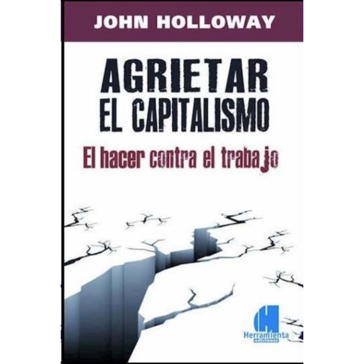Agrietar el capitalismo