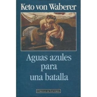 Aguas azules para una batalla