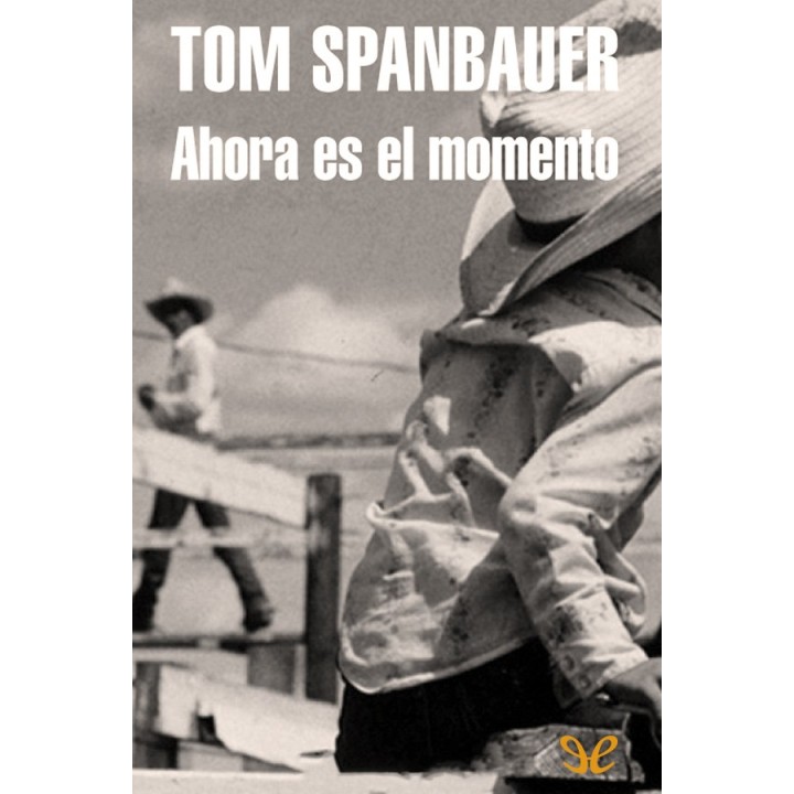 Ahora es el momento