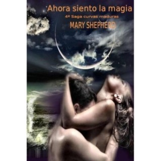 Ahora siento la magia