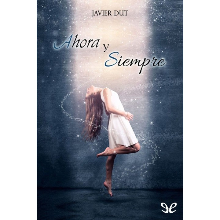 Ahora y siempre
