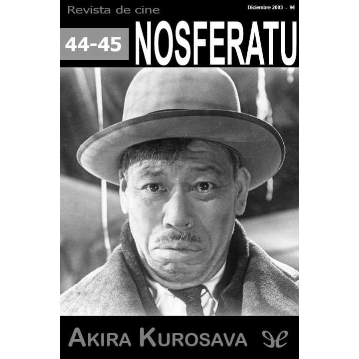 Akira Kurosawa [Núms. 44 y 45]