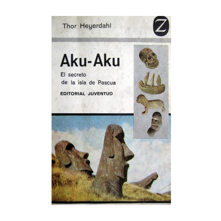 Aku-Aku: El secreto de la isla de Pascua