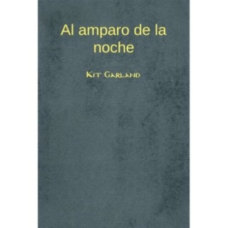 Al amparo de la noche