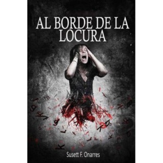 Al borde de la locura