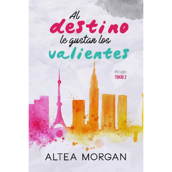 Al destino le gustan los valientes