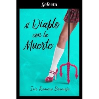 Al diablo con la muerte