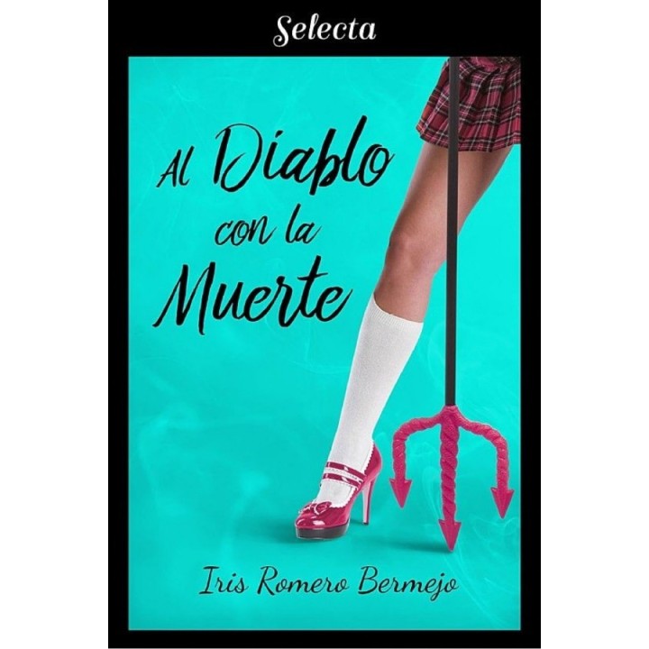 Al diablo con la muerte