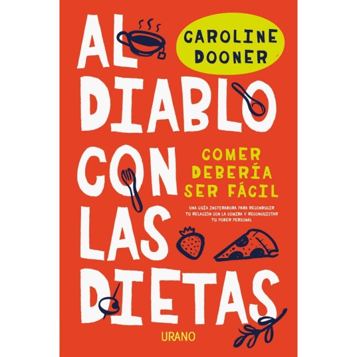 Al diablo con las dietas