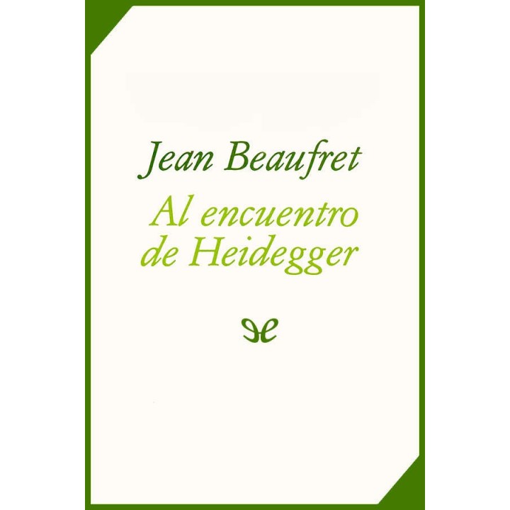 Al encuentro de Heidegger