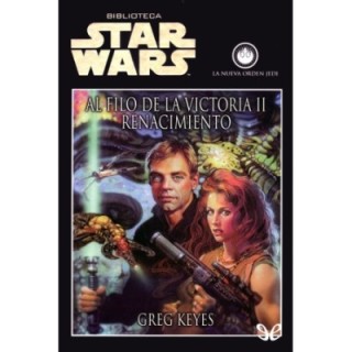 Al filo de la victoria II - Renacimiento