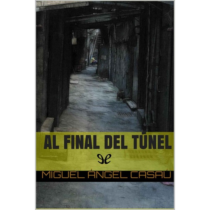 Al final del túnel