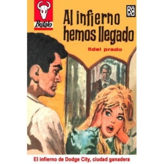 Al infierno hemos llegado