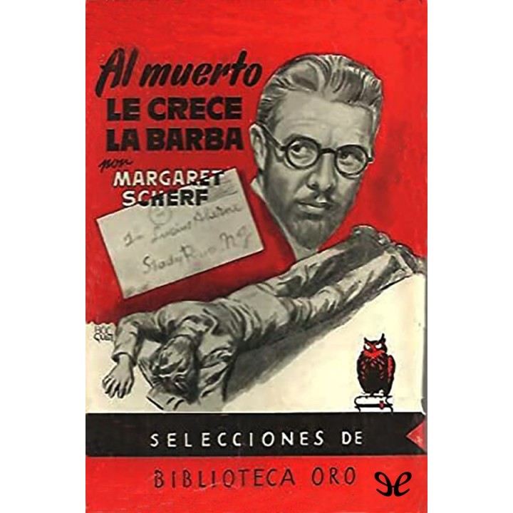 Al muerto le crece la barba