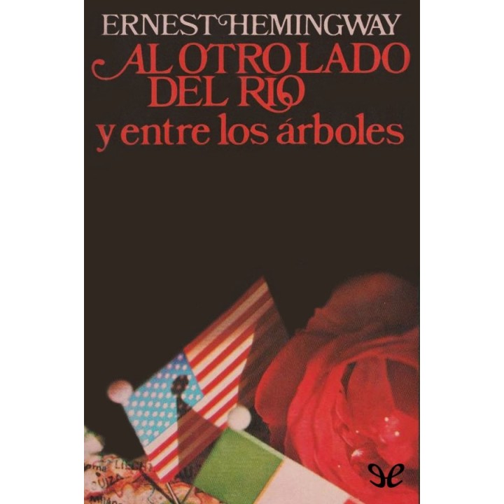 Al otro lado del río y entre los árboles