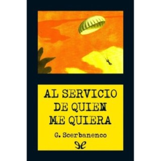 Al servicio de quien me quiera